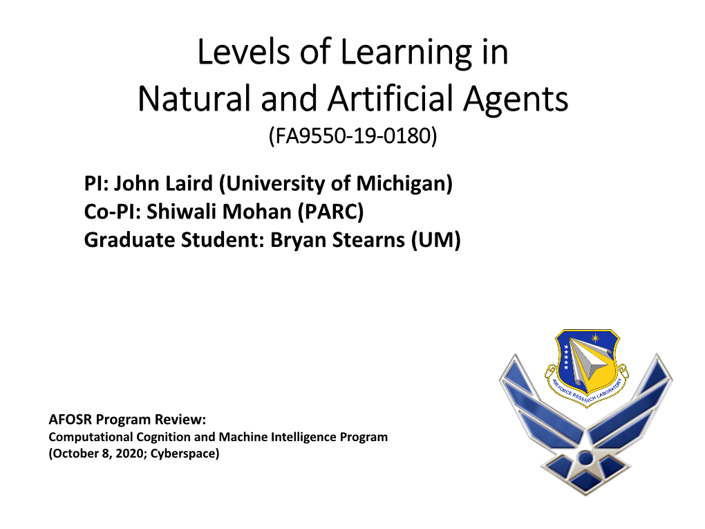 Levels of Learning in Natural and Artificial Agents (FA9550-19-0180)