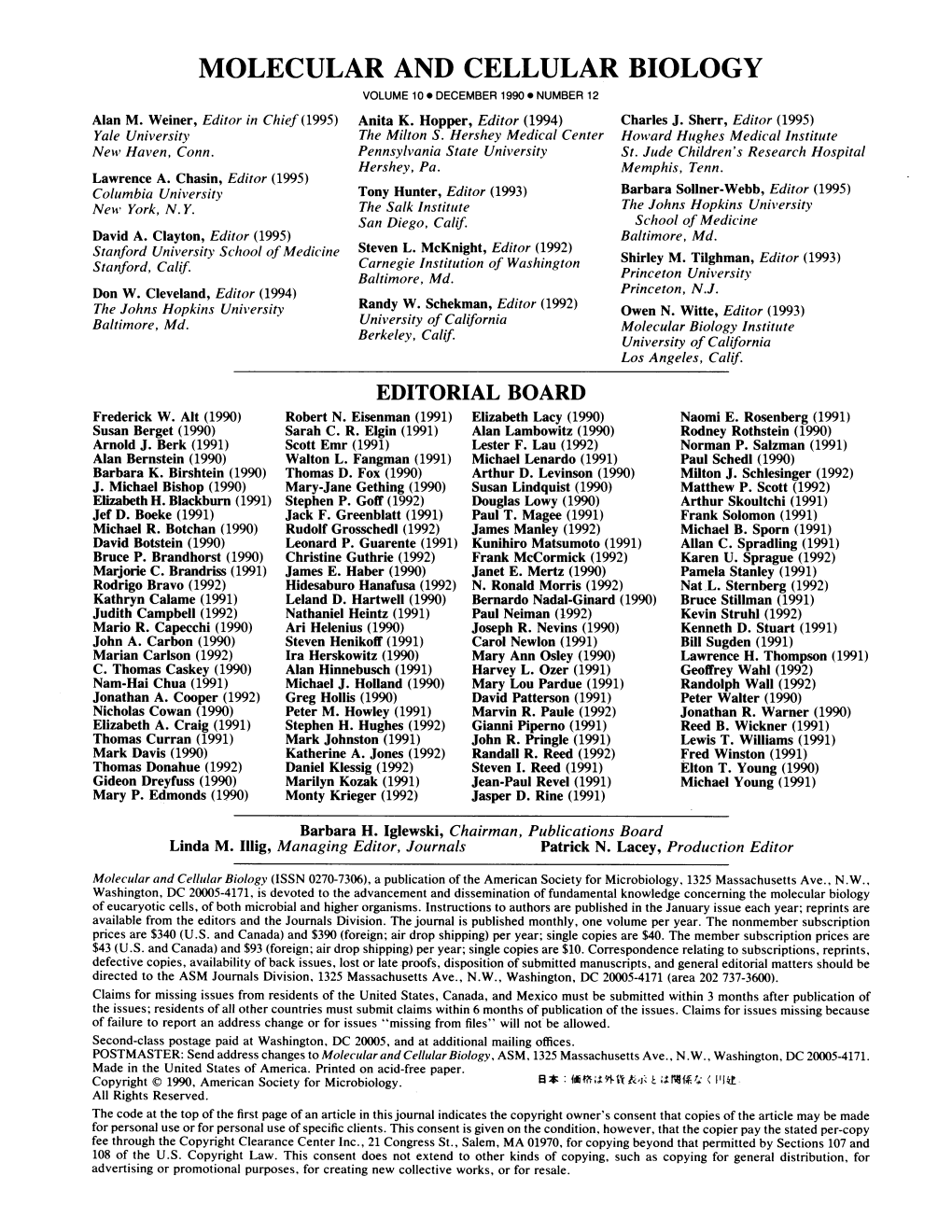 MOLECULAR and CELLULAR BIOLOGY VOLUME 10 DECEMBER 1990 * NUMBER 12 Alan M