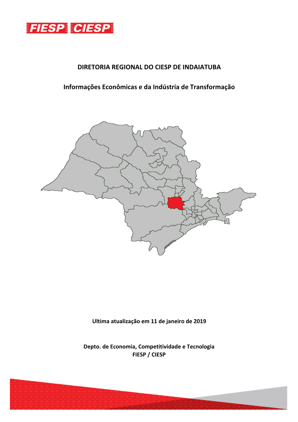 DIRETORIA REGIONAL DO CIESP DE INDAIATUBA Informações Econômicas E Da Indústria De Transformação