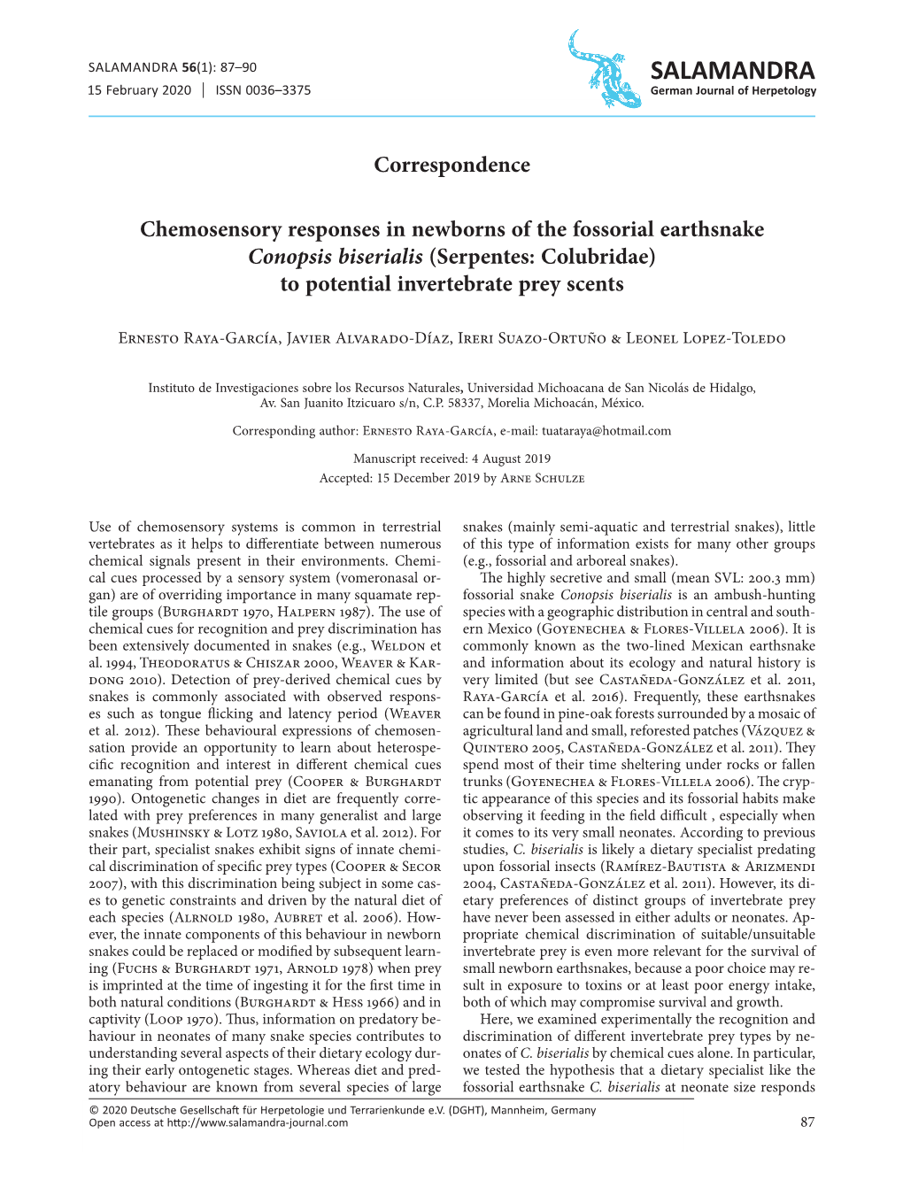 Chemosensory Responses in Newborns of the Fossorial Earthsnake Conopsis Biserialis (Serpentes: Colubridae) to Potential Invertebrate Prey Scents