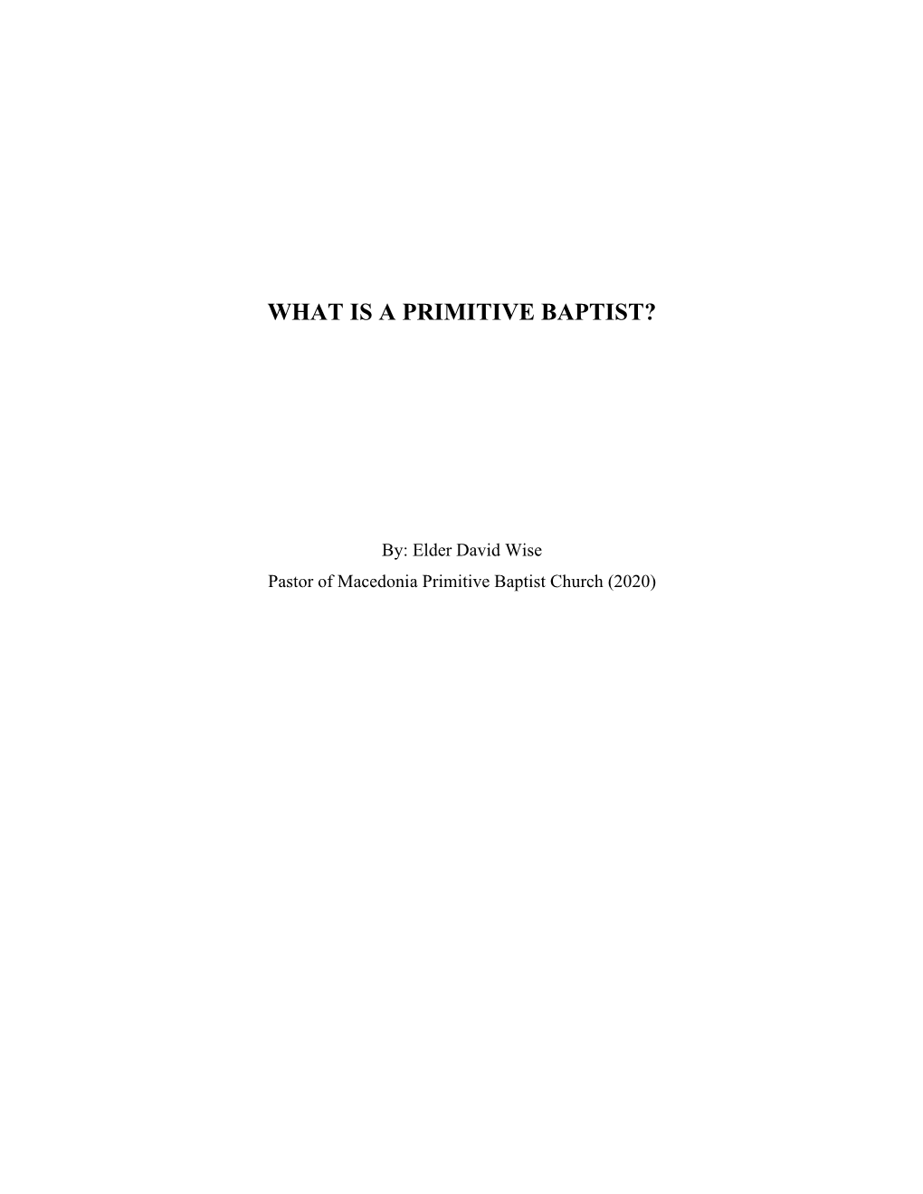 To Download a Free PDF Study Guide Copy of What Is a Primitive Baptist