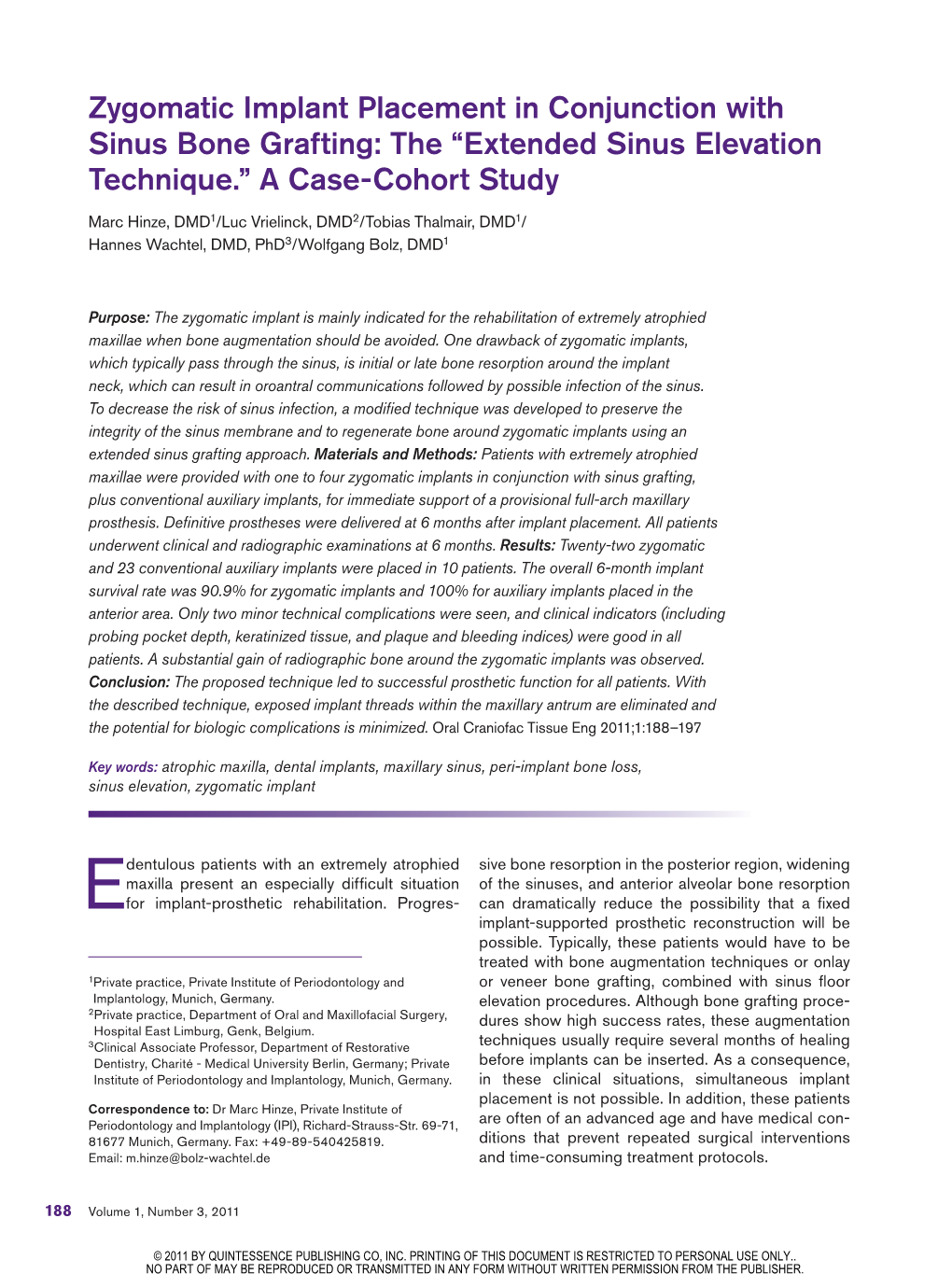 Zygomatic Implant Placement in Conjunction with Sinus Bone Grafting: the “Extended Sinus Elevation Technique.” a Case-Cohort Study