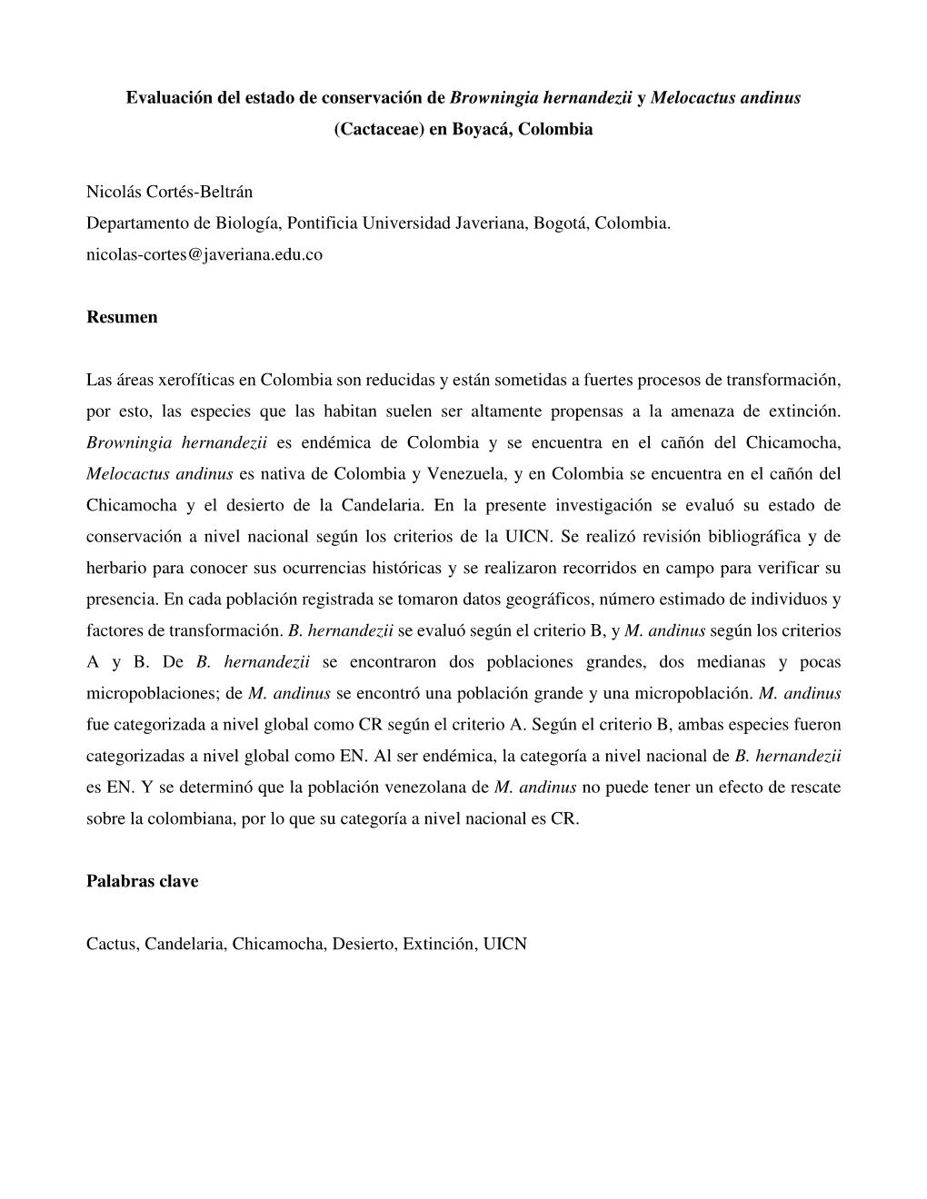 Evaluación Del Estado De Conservación De Browningia Hernandezii Y Melocactus Andinus (Cactaceae) En Boyacá, Colombia