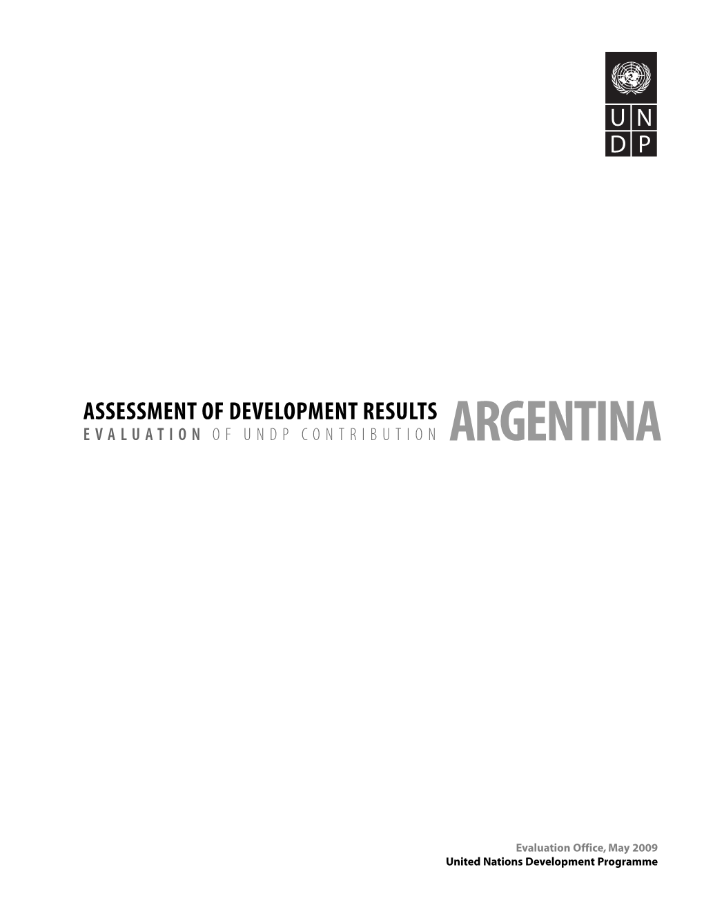 Assessment of Development Results: Evaluation of UNDP Contribution to Argentina