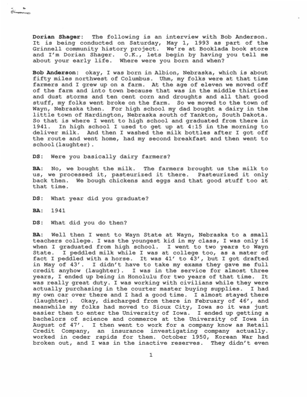 The Following Is an Interview with Bob Anderson. It Is Being Conducted on Saturday, May 1, 1993 As Part of the Grinnell Conununity History Project