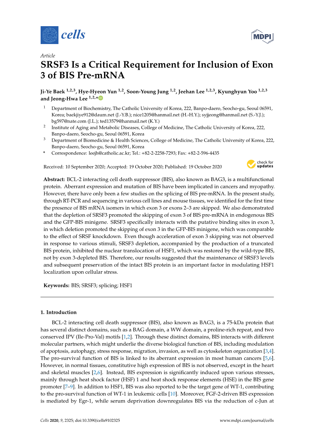 SRSF3 Is a Critical Requirement for Inclusion of Exon 3 of BIS Pre-Mrna