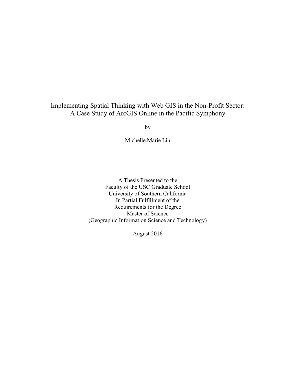 Implementing Spatial Thinking with Web GIS in the Non-Profit Sector: a Case Study of Arcgis Online in the Pacific Symphony