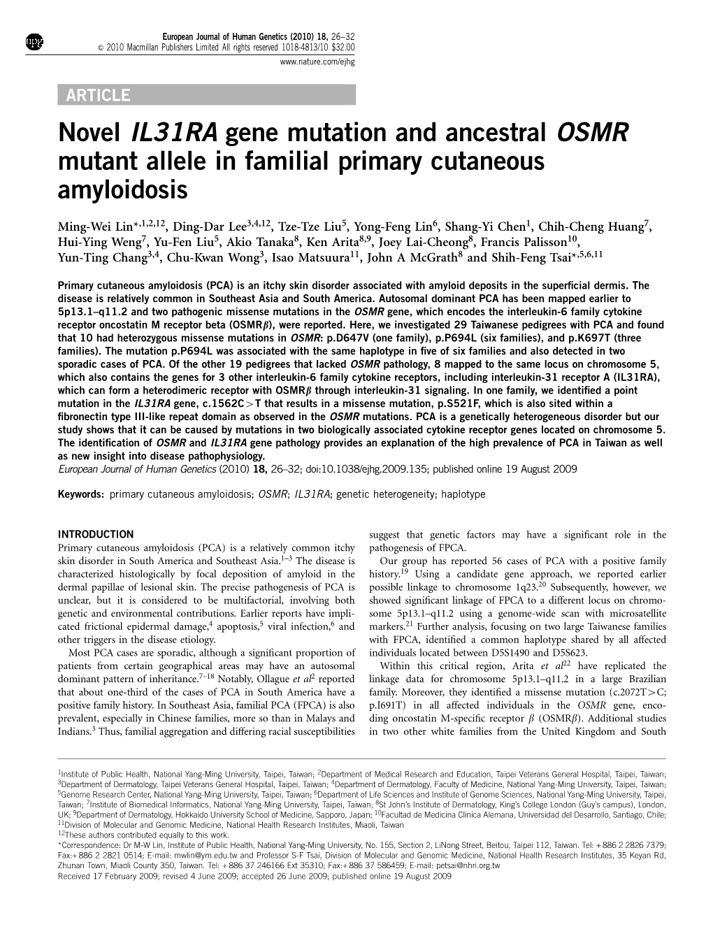 Novel IL31RA Gene Mutation and Ancestral OSMR Mutant Allele in Familial Primary Cutaneous Amyloidosis