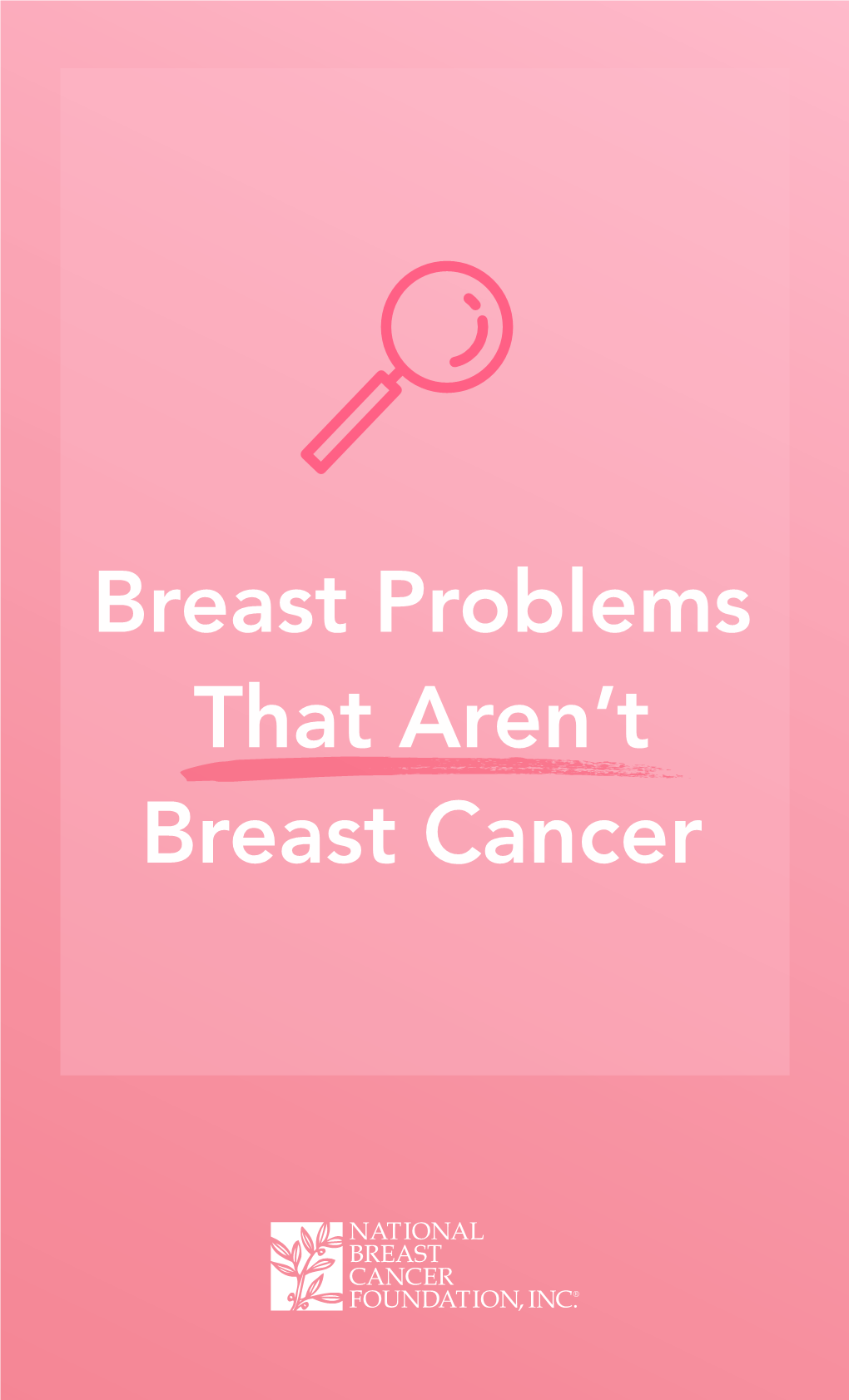 Breast Problems That Aren't Breast Cancer