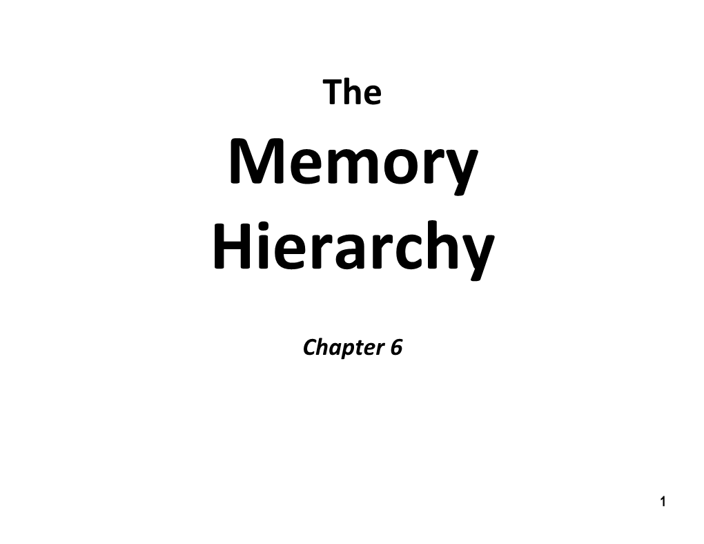 The Memory Hierarchy