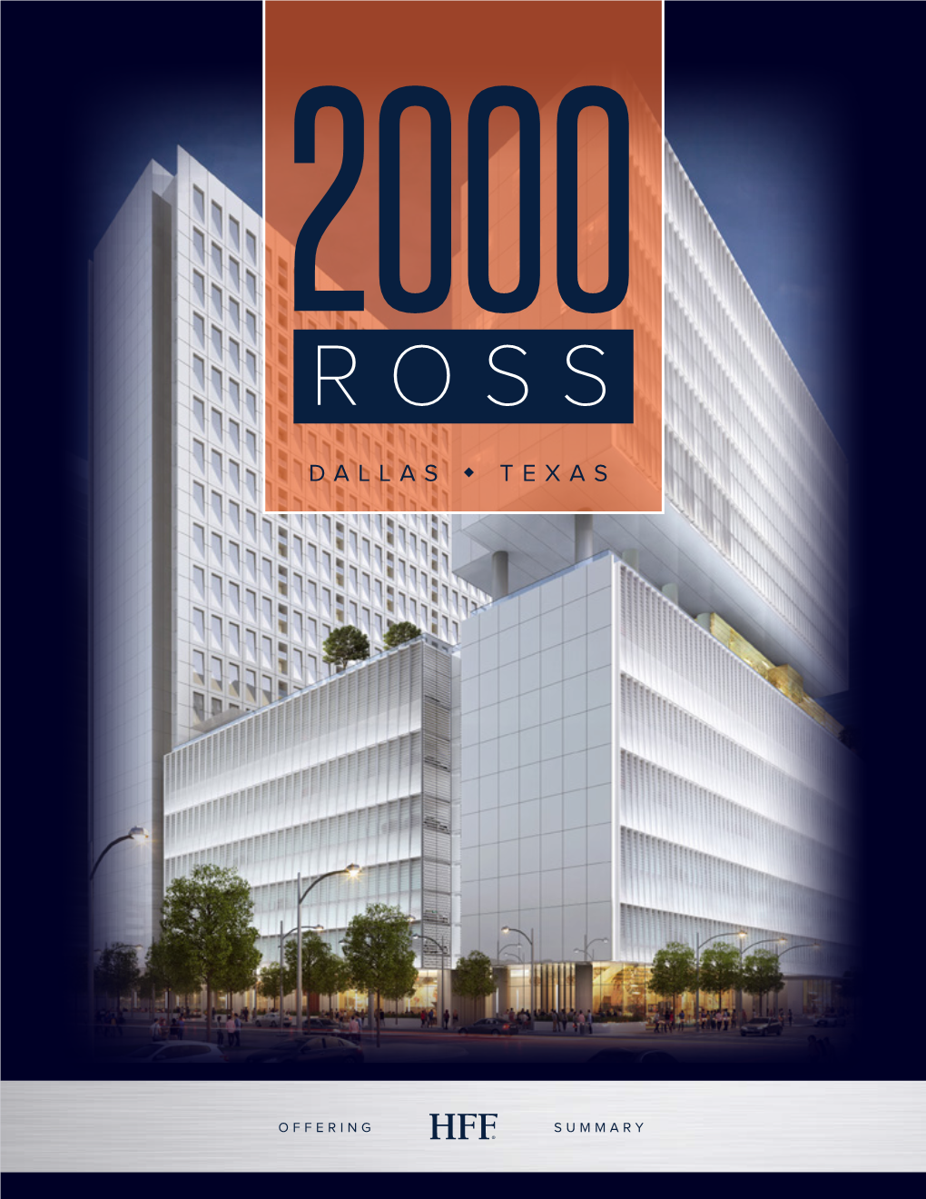 2000 Ross Site (The “Site”) in Dallas, Texas