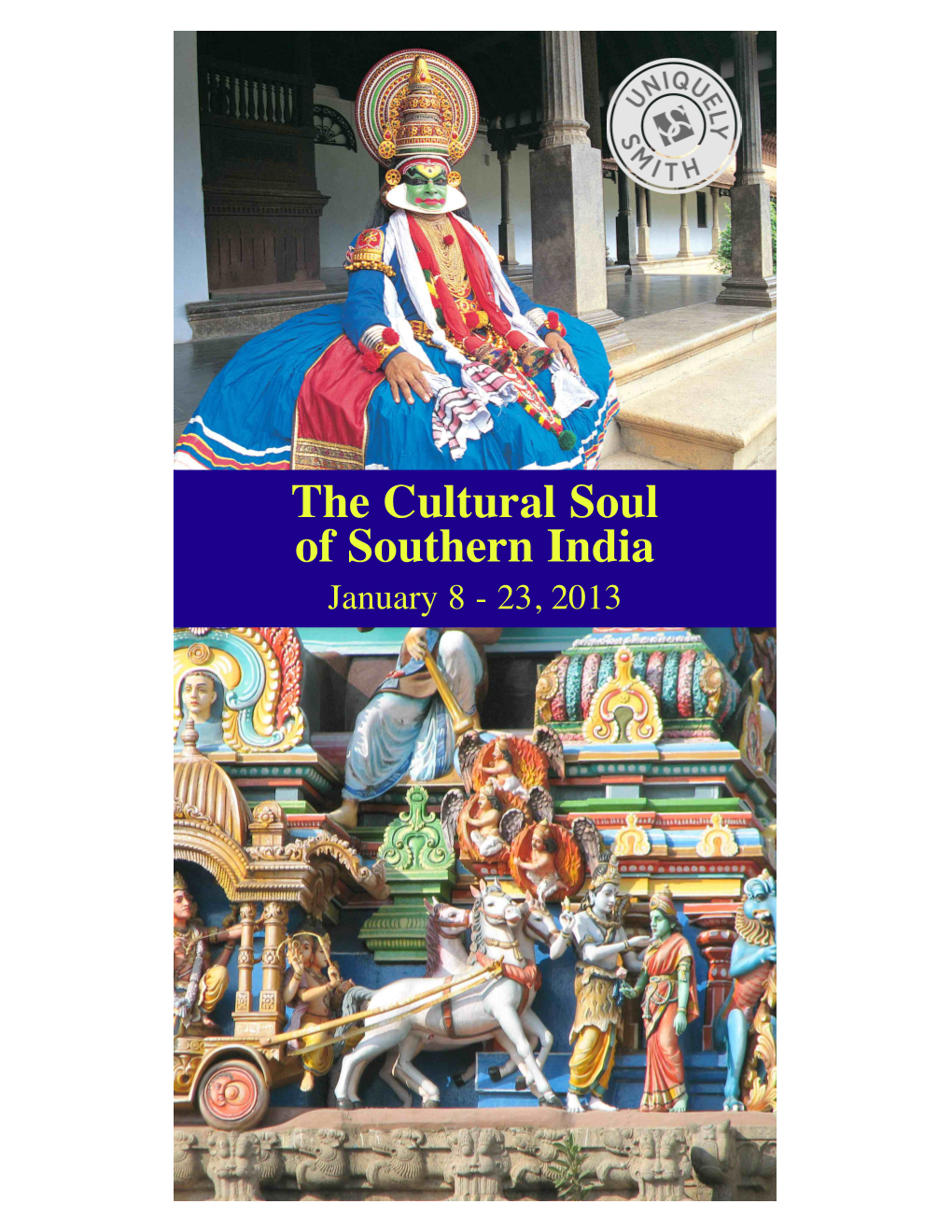 The Cultural Soul of Southern India