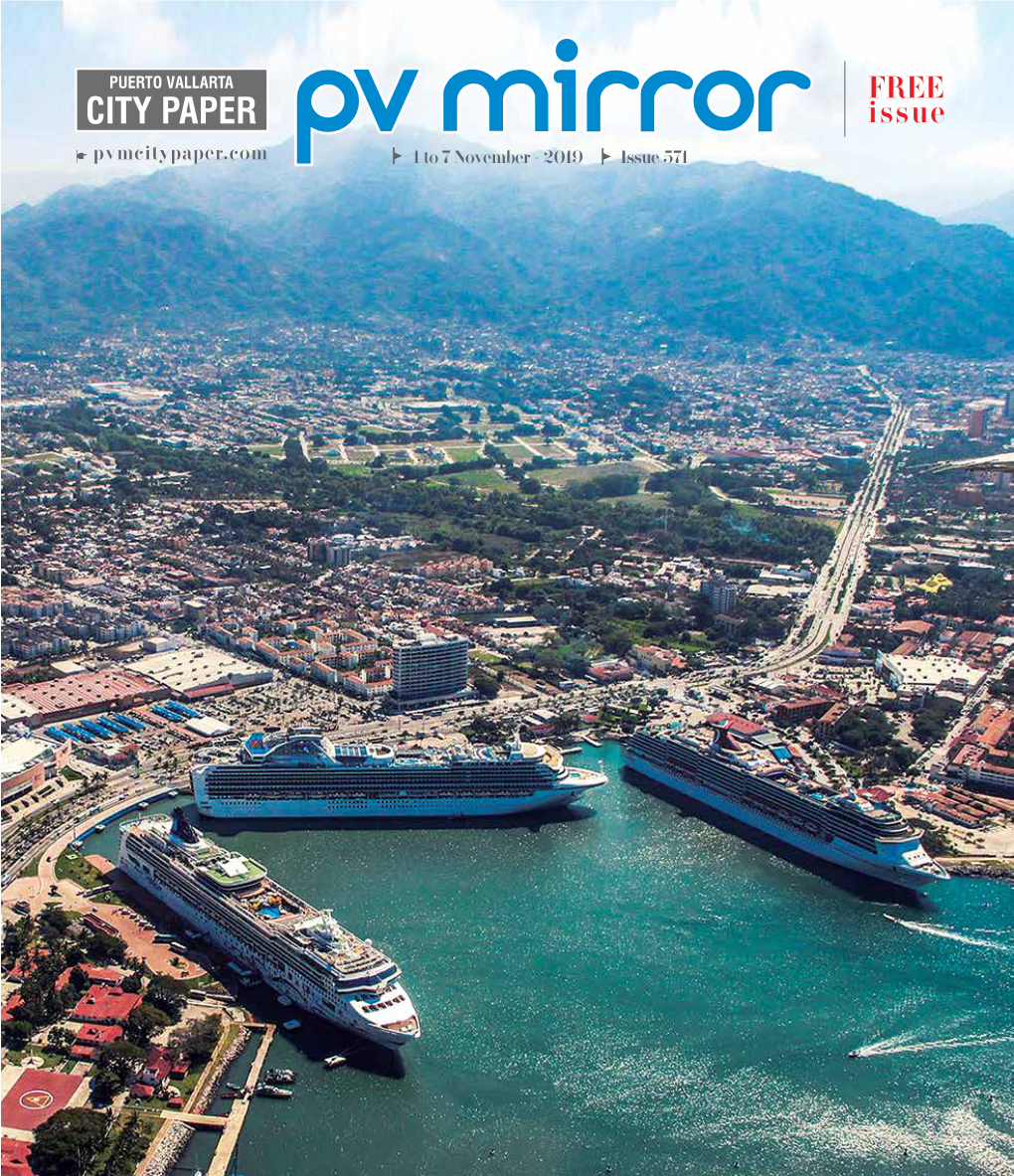 FREE Issue Pvmcitypaper.Com 1 to 7 November - 2019 Issue 571 2