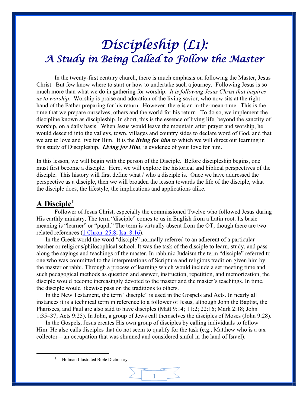 Discipleship (L1): a Study in Being Called to Follow the Master