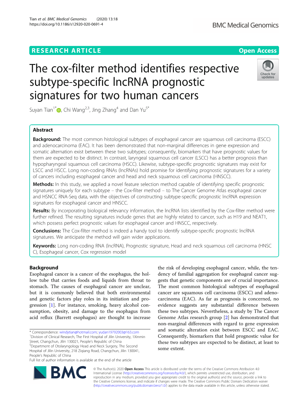 The Cox-Filter Method Identifies Respective Subtype-Specific Lncrna Prognostic Signatures for Two Human Cancers Suyan Tian1* , Chi Wang2,3, Jing Zhang4 and Dan Yu5*