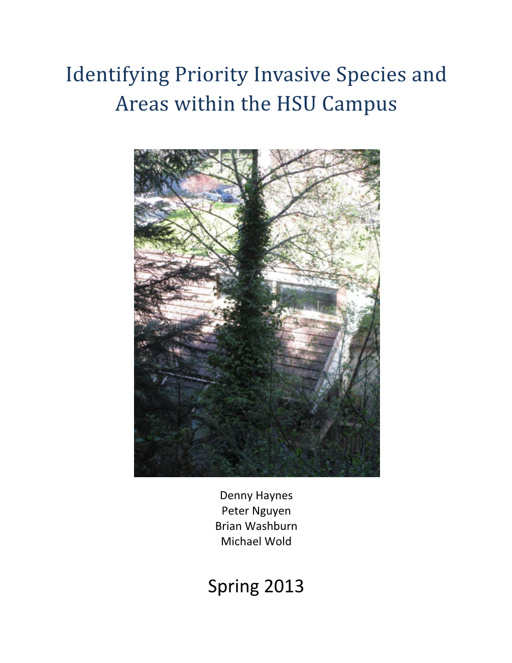 Identifying Priority Invasive Species and Areas Within the HSU Campus