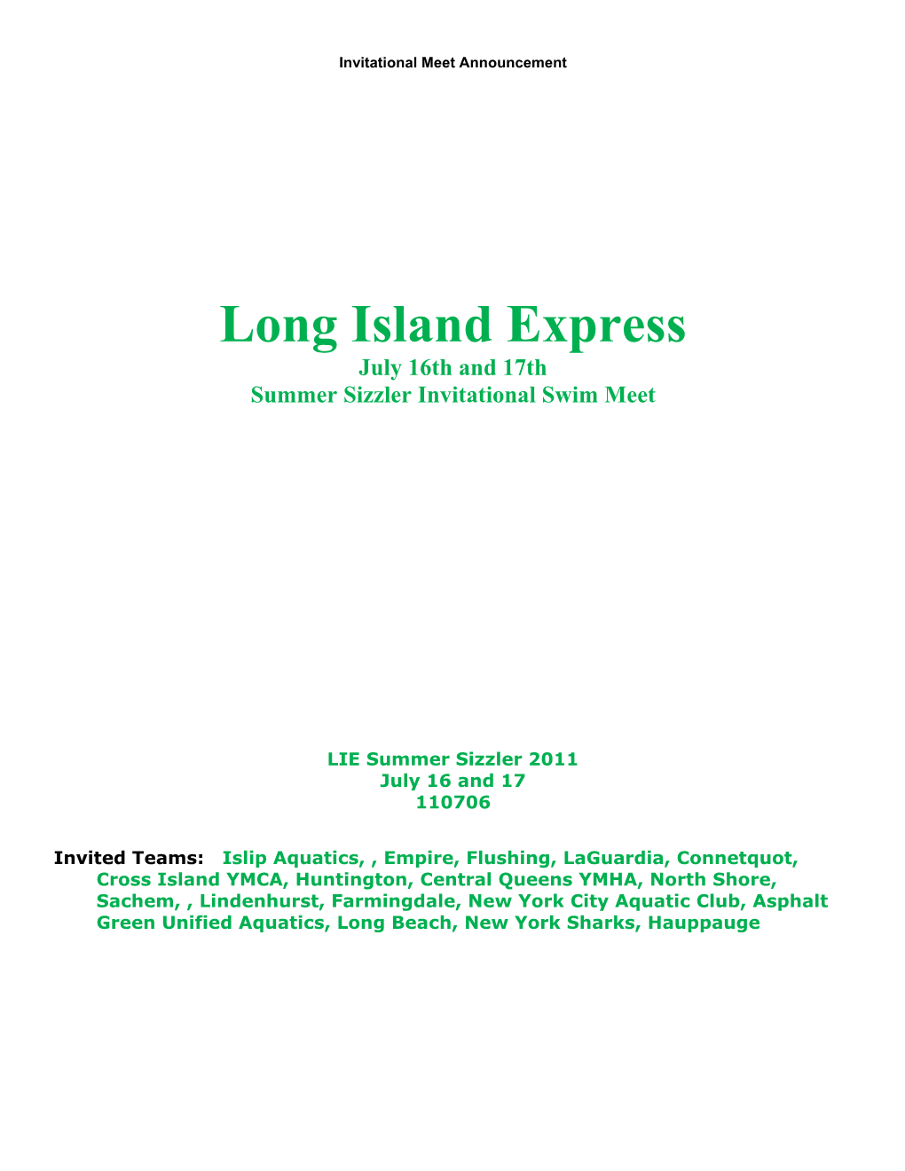 Long Island Express July 16Th and 17Th Summer Sizzler Invitational Swim Meet
