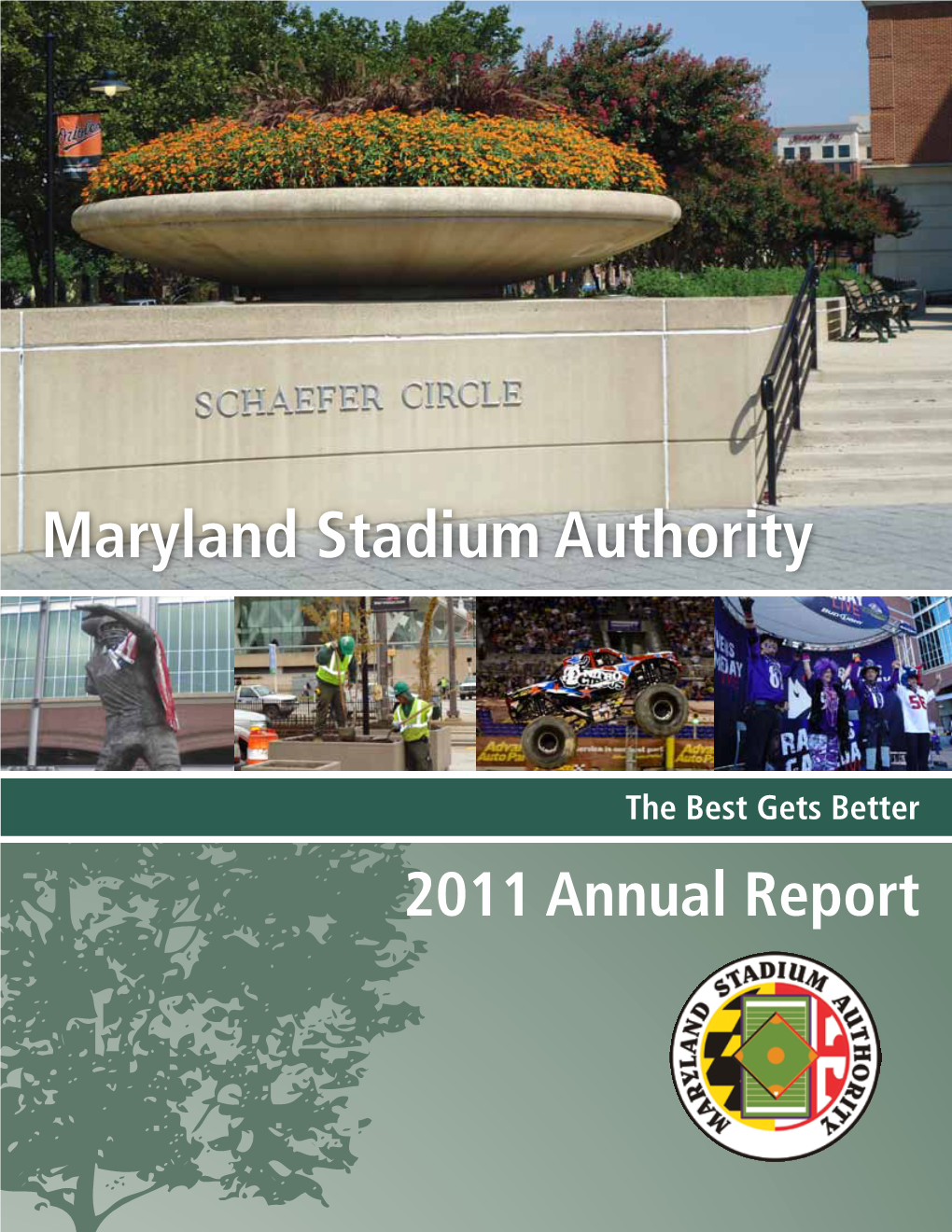 Maryland Stadium Authority 2011 Annual Report