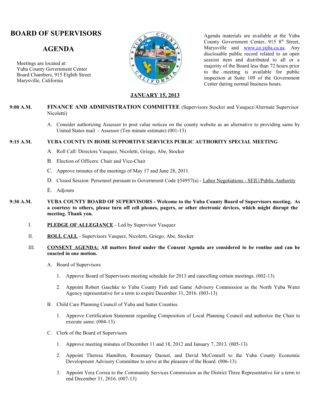 9:15 A.M. Yuba County in Home Supportive Services Public Authority Special Meeting