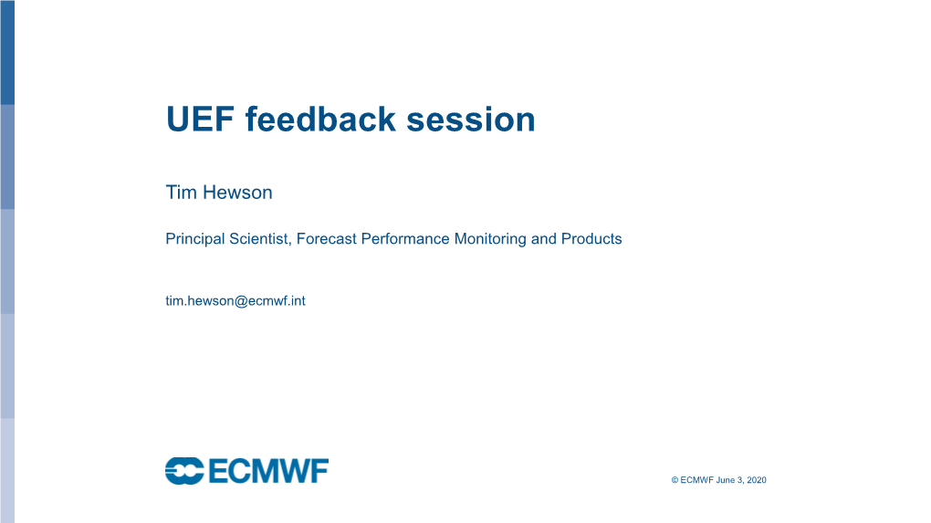 UEF Feedback Session