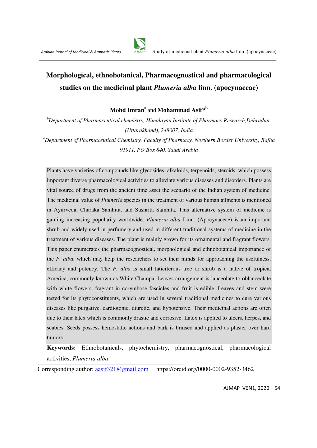 Morphological, Ethnobotanical, Pharmacognostical and Pharmacological Studies on the Medicinal Plant Plumeria Alba Linn