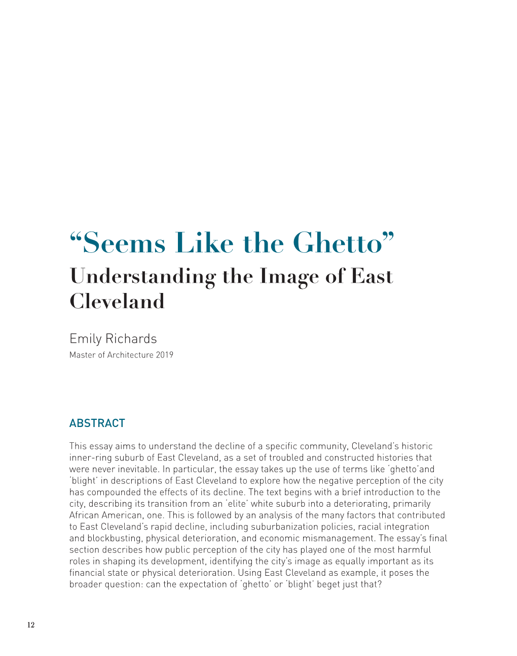 “Seems Like the Ghetto”