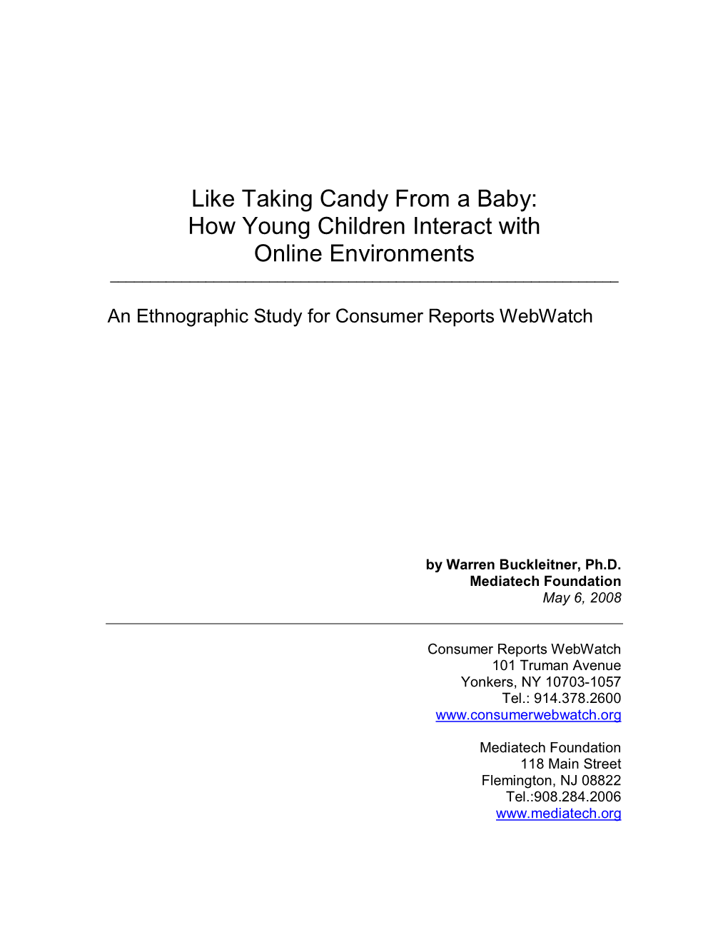 Like Taking Candy from a Baby: How Young Children Interact with Online Environments ______