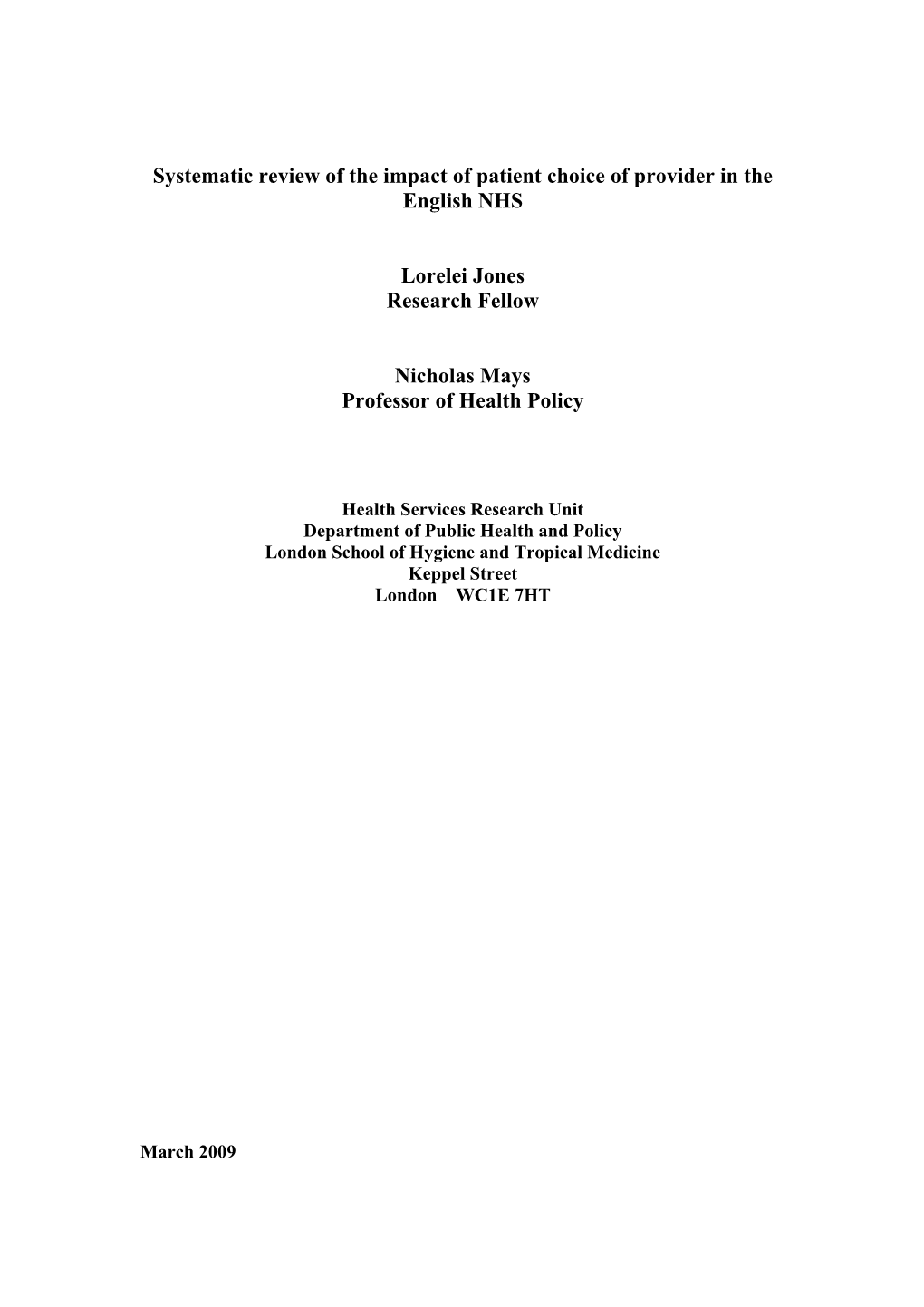 Systematic Review of the Impact of Patient Choice of Provider in the English NHS