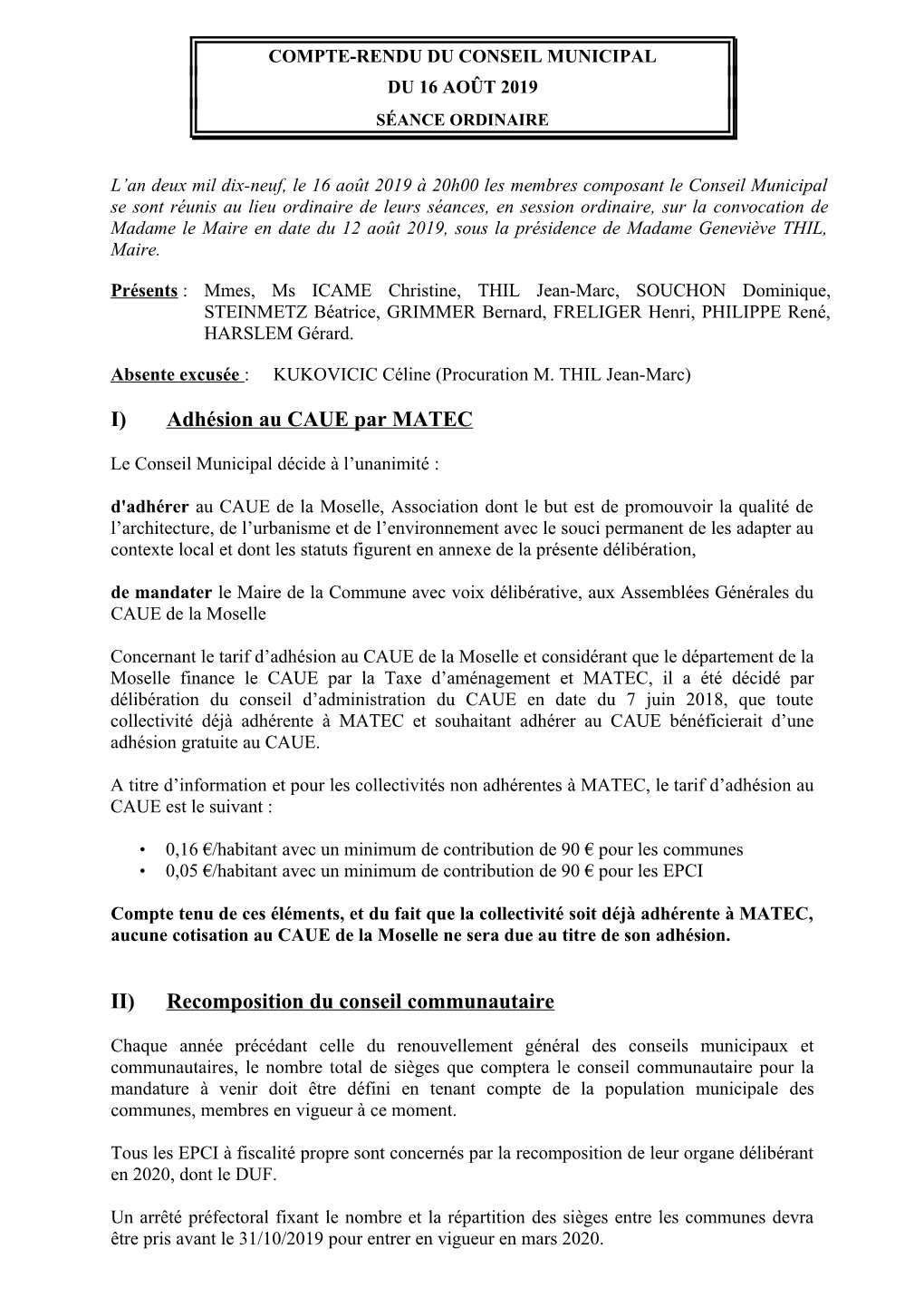 I) Adhésion Au CAUE Par MATEC II) Recomposition Du Conseil