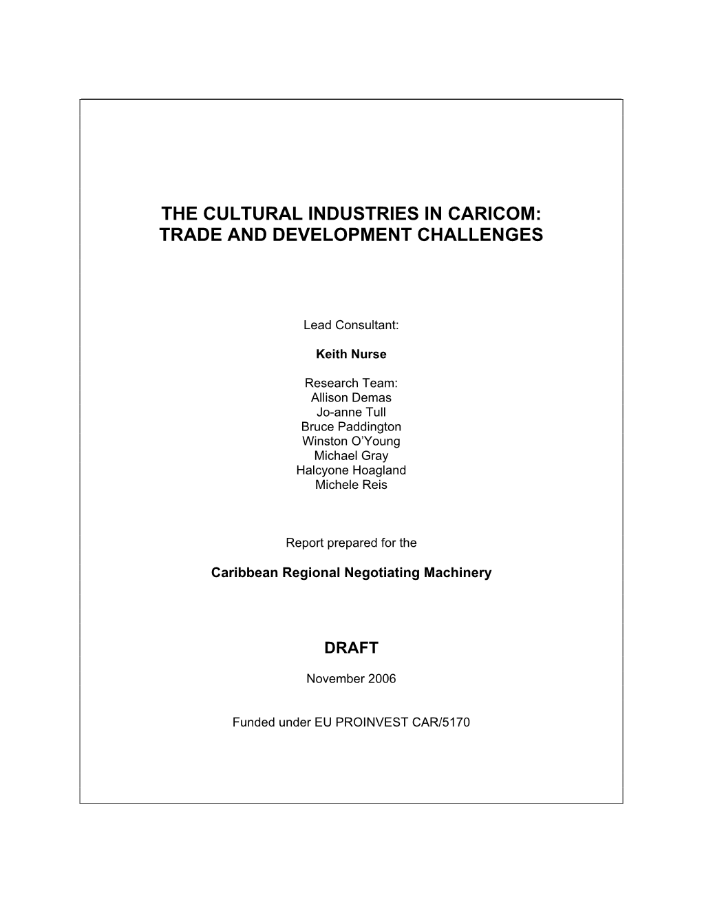 The Cultural Industries in Caricom: Trade and Development Challenges