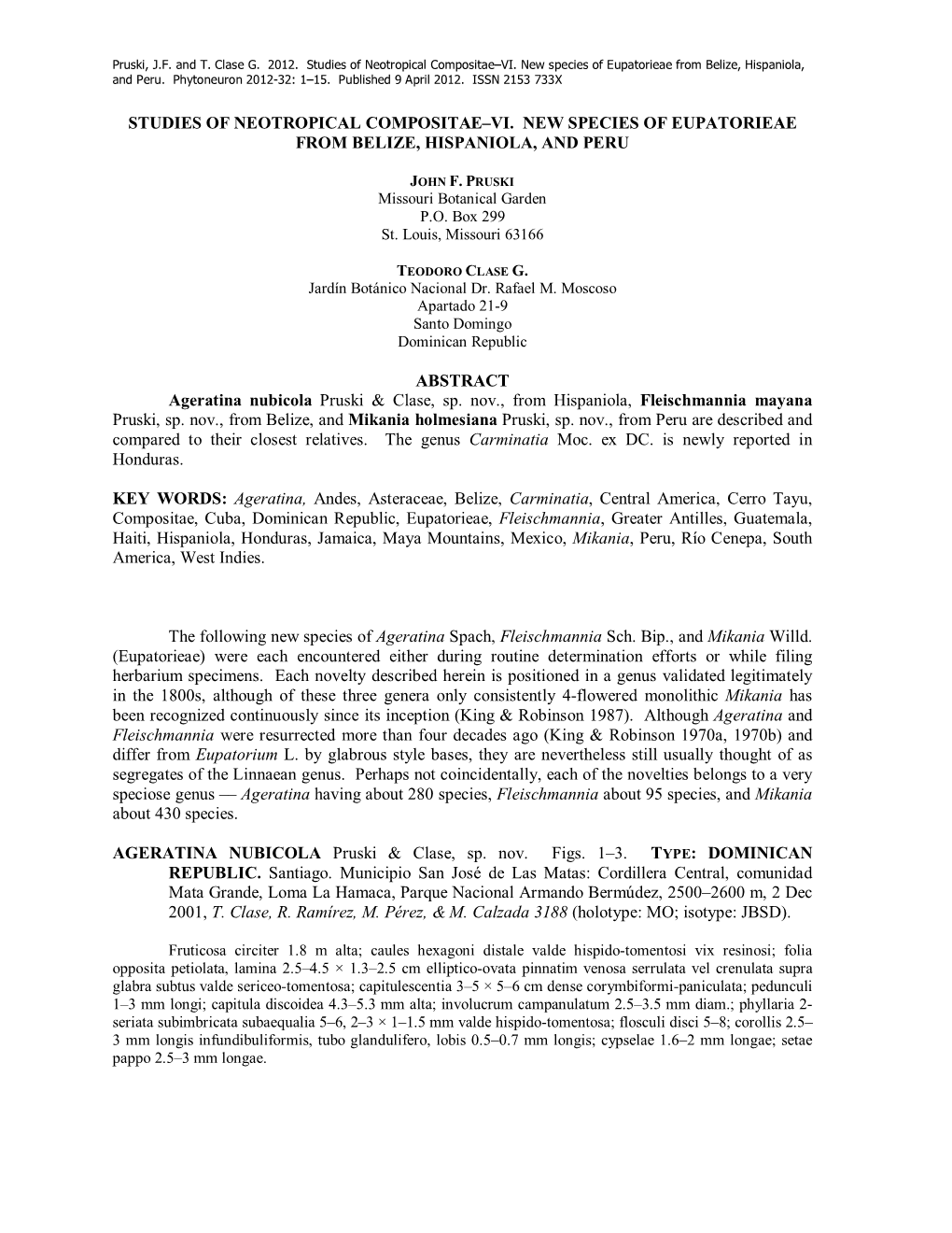 Studies of Neotropical Compositae–VI. New Species of Eupatorieae from Belize, Hispaniola, and Peru