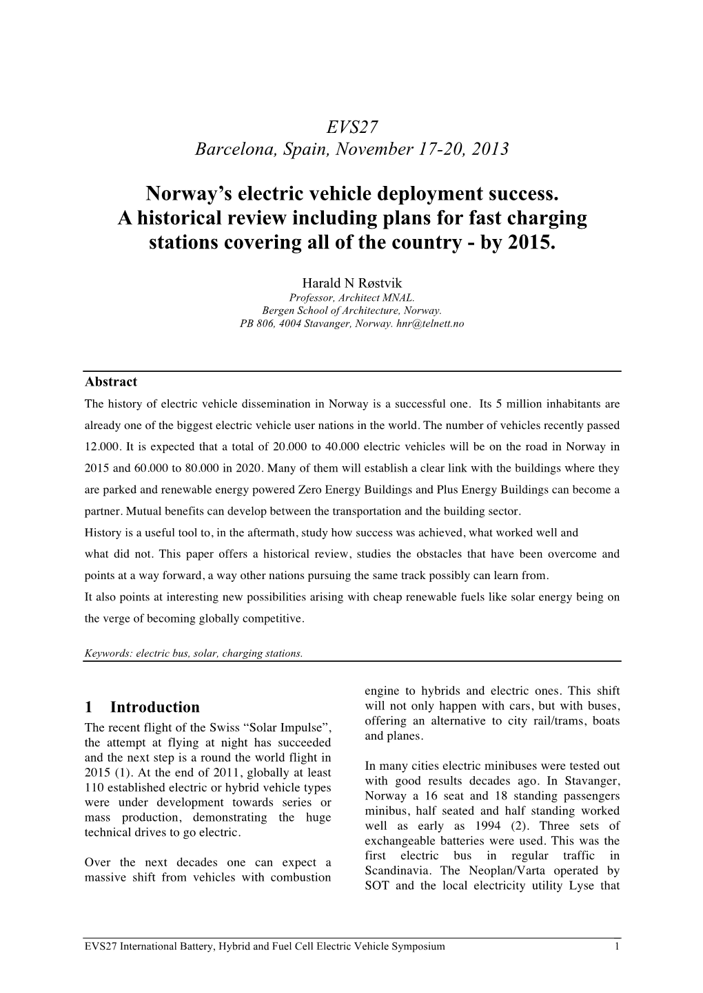 Norway's Electric Vehicle Deployment Success. a Historical Review