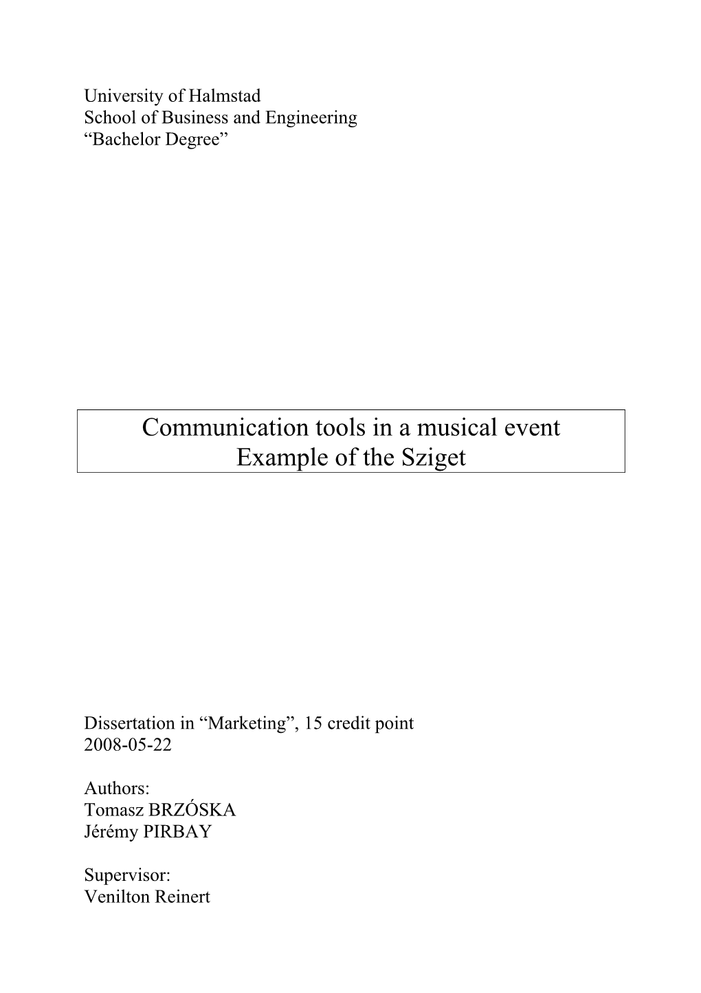 Communication Tools in a Musical Event Example of the Sziget