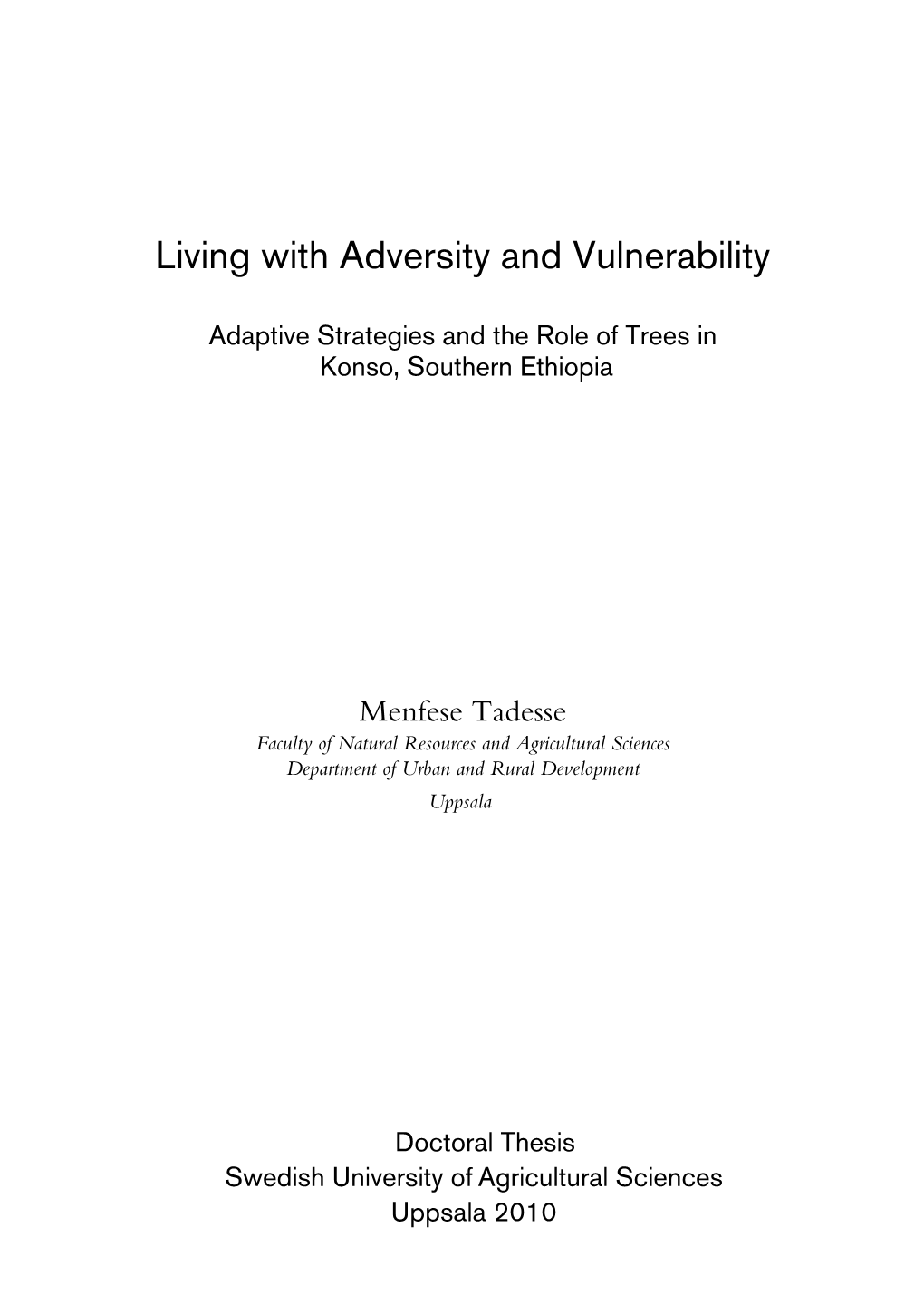 Living with Adversity and Vulnerability