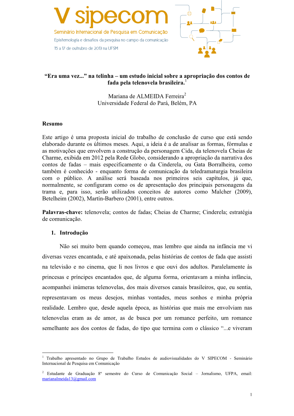 “Era Uma Vez…” Na Telinha – Um Estudo Inicial Sobre a Apropriação Dos Contos De Fada Pela