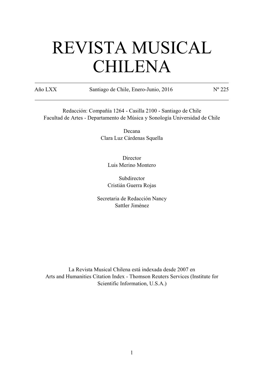 Revista Musical Chilena Está Indexada Desde 2007 En Arts and Humanities Citation Index - Thomson Reuters Services (Institute for Scientific Information, U.S.A.)