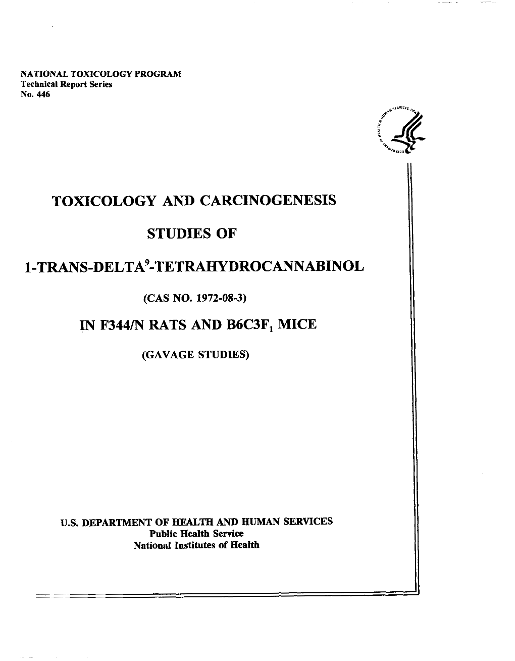 TR-446: 1-Trans-Delta9-Tetrahydrocannabinol (CASRN 1972-08-3) in F344 Rats and B6c3f1mice (Gavage Studies)