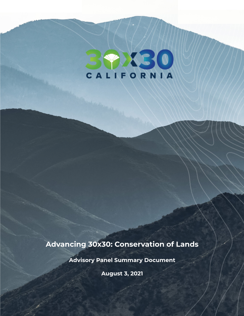 Advancing 30X30: Conservation of Lands Advisory Panel Summary Document