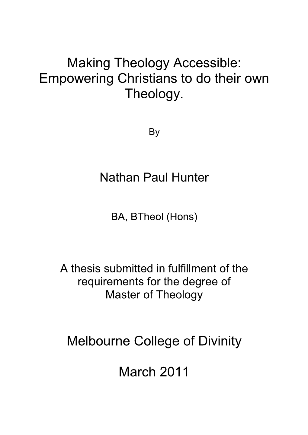 Making Theology Accessible: Empowering Christians to Do Their Own Theology