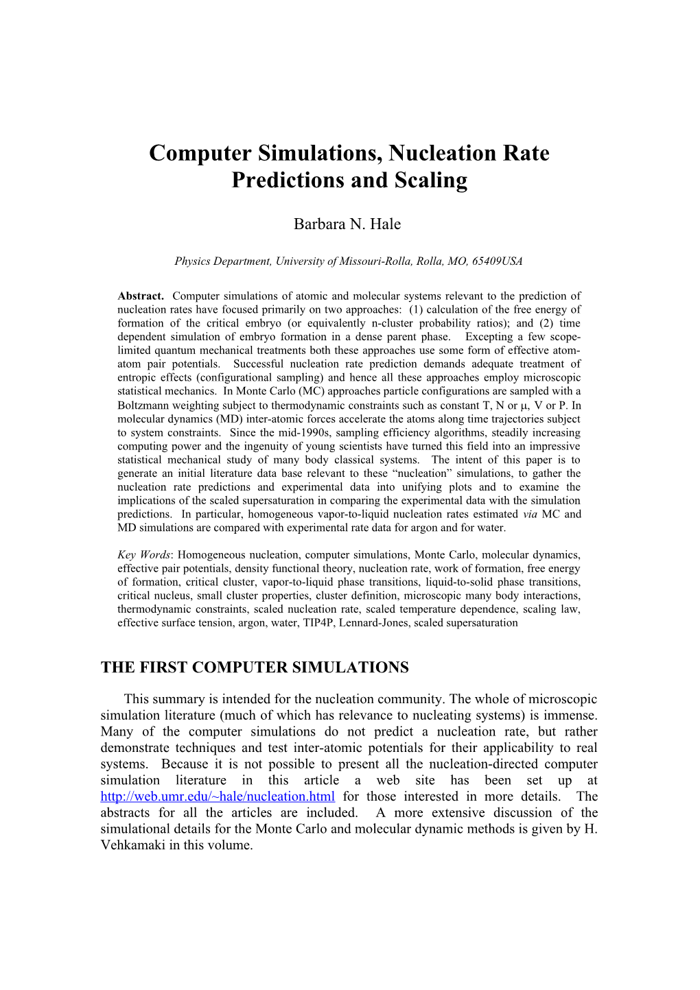 Computer Simulations, Nucleation Rate Predictions and Scaling