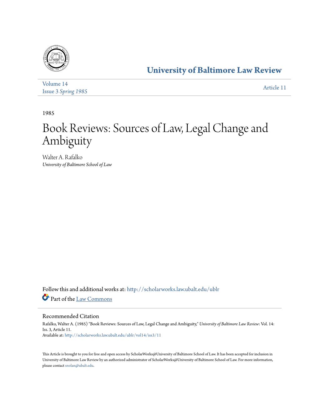 Sources of Law, Legal Change and Ambiguity Walter A