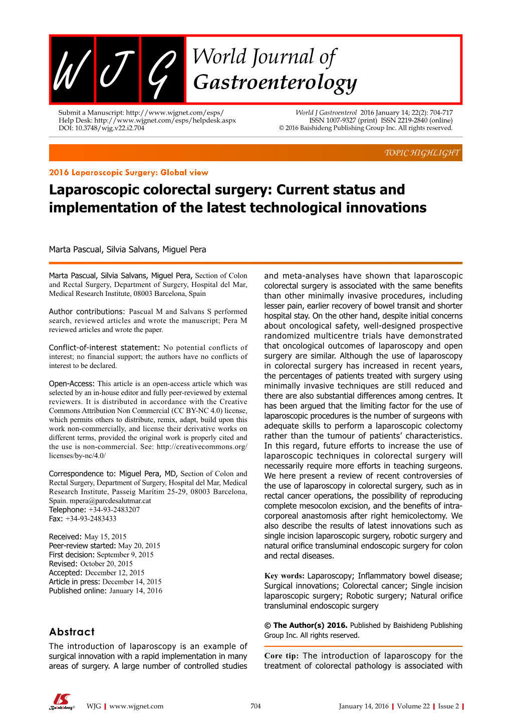 Laparoscopic Colorectal Surgery: Current Status and Implementation of the Latest Technological Innovations