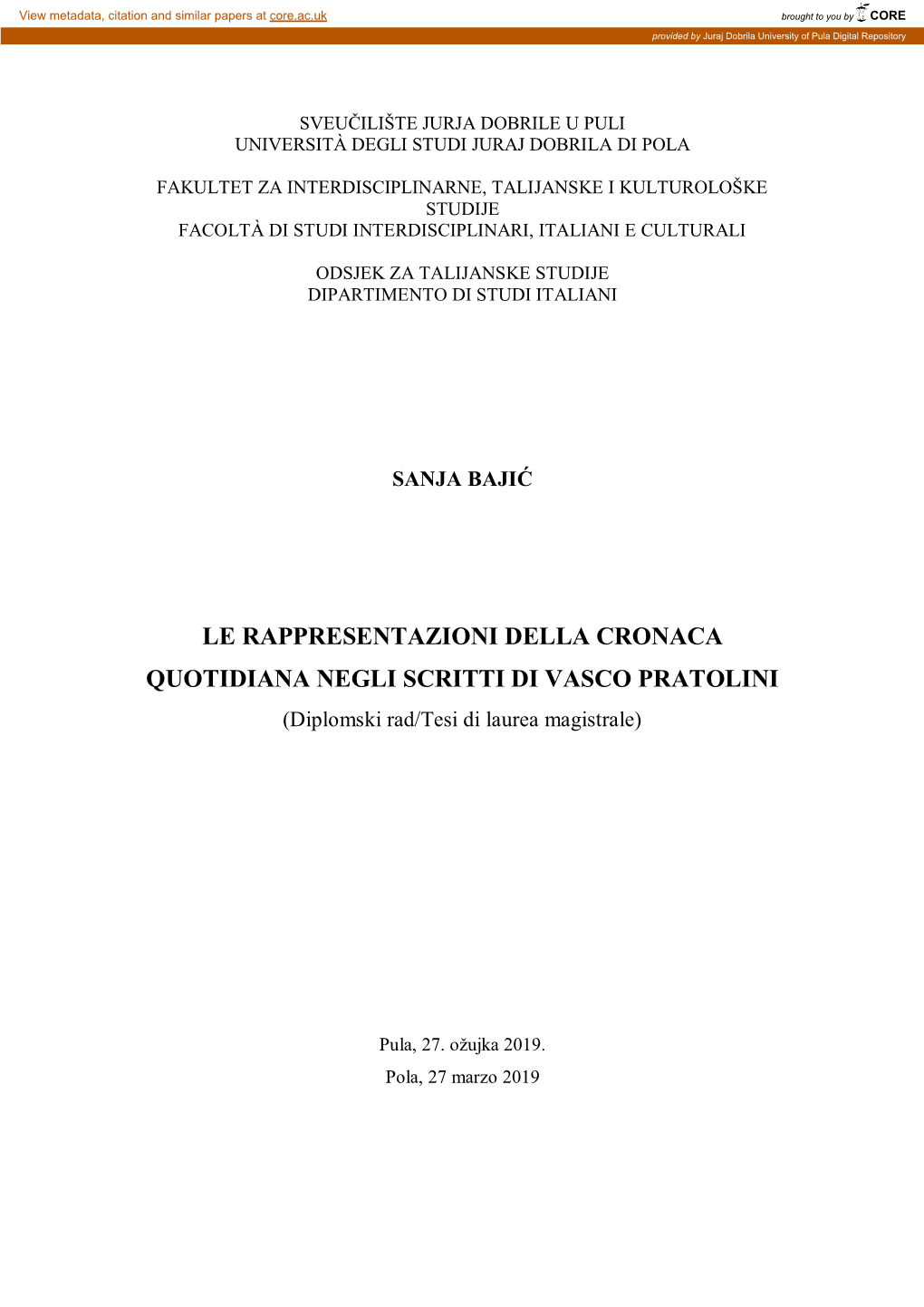 LE RAPPRESENTAZIONI DELLA CRONACA QUOTIDIANA NEGLI SCRITTI DI VASCO PRATOLINI (Diplomski Rad/Tesi Di Laurea Magistrale)