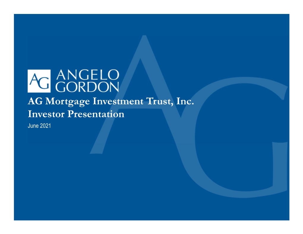 AG Mortgage Investment Trust, Inc. Investor Presentation