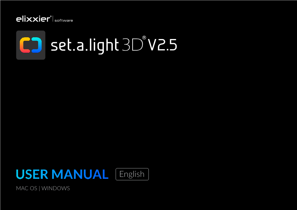 USER MANUAL English MAC OS | WINDOWS Contents Set.A.Light 3D V2.0 | User Manual