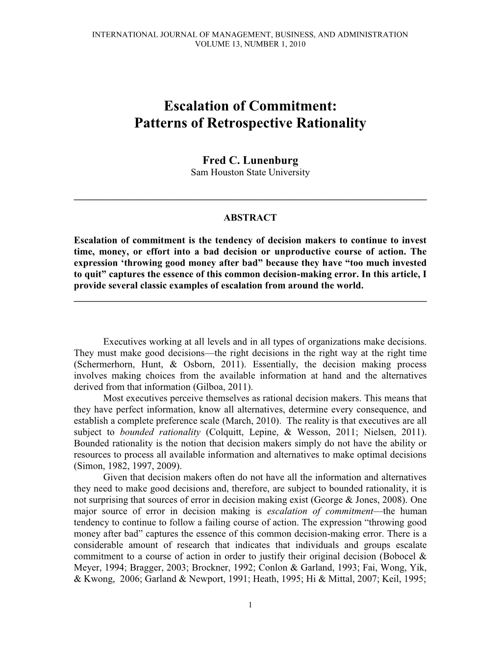 Escalation of Commitment: Patterns of Retrospective Rationality