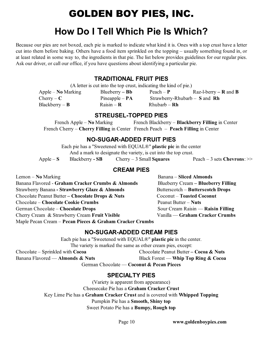 GOLDEN BOY PIES, INC. How Do I Tell Which Pie Is Which?
