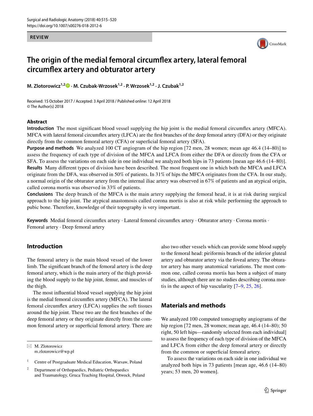 The Origin of the Medial Femoral Circumflex Artery, Lateral Femoral Circumflex Artery and Obturator Artery