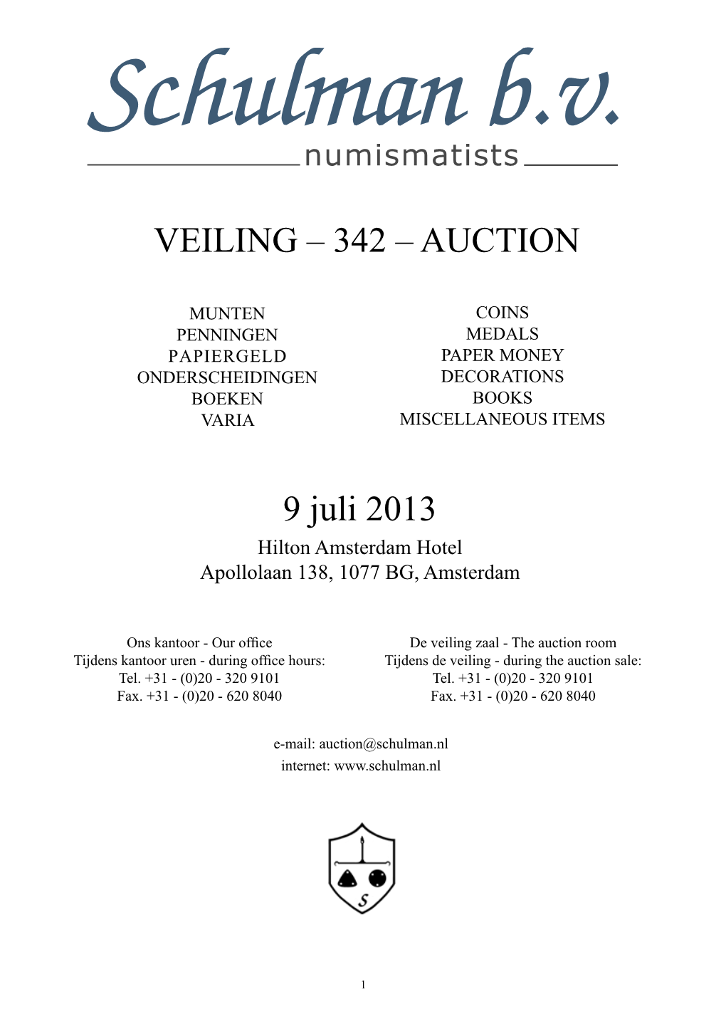 VEILING – 342 – AUCTION 9 Juli 2013