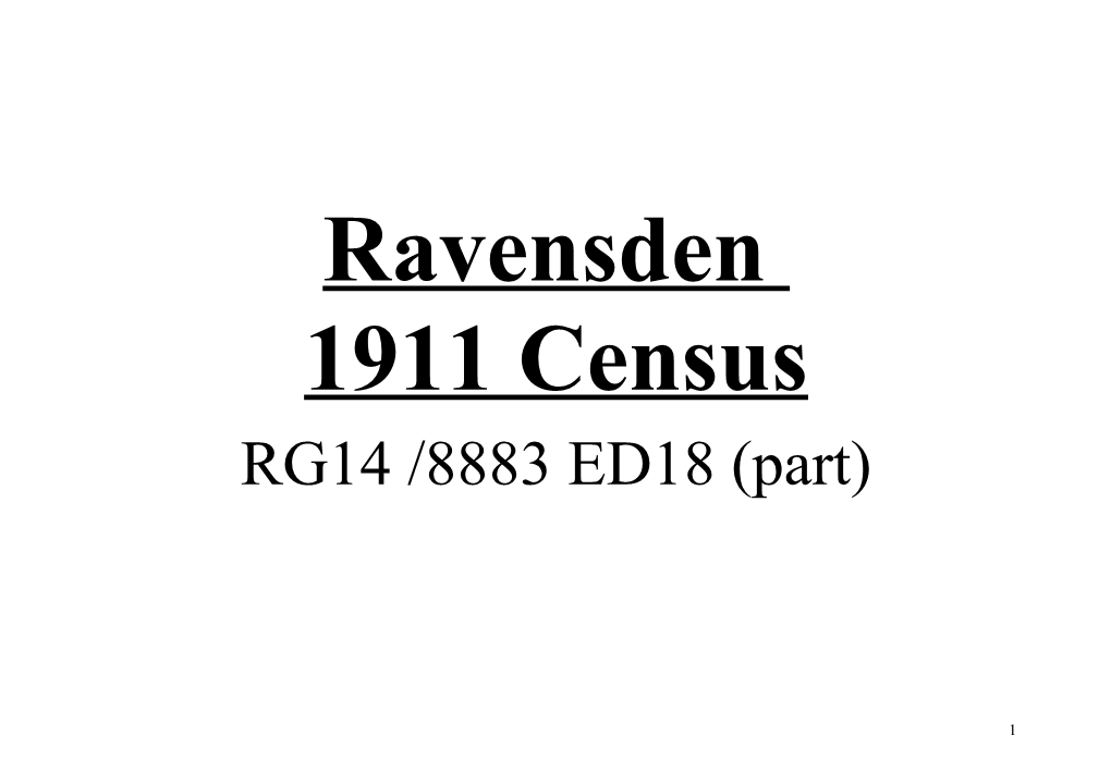 1911 Ravensden Census - RG14 /8883 ED18 (Part)